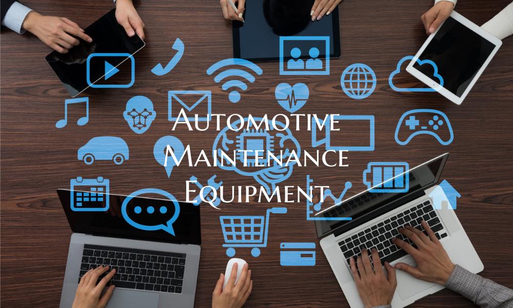Automotive Maintenance Equipment